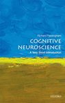 Cognitive Neuroscience: A Very Short Introduction (Very Short Introductions)