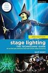 Stage Lighting: The Technicians' Gu