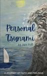 Personal Tsunami: A journey of fait