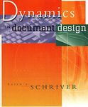 Dynamics in Document Design: Creating Texts for Readers