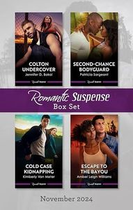 Suspense Box Set Nov 2024/Colton Undercover/Second-Chance Bodyguard/Cold Case Kidnapping/Escape To The Bayou