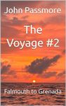 The Voyage #2: Falmouth to Grenada (Oldmansailing)