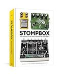 Stompbox: 100 Pedals of the World's