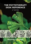 The Phytotherapy Desk Reference 6/e: 6th Edition