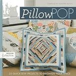 Pillow Pop: 25 Quick-Sew Projects t