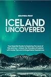 Iceland Uncovered: Your Essential G