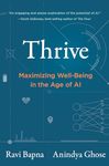 Thrive: Maximizing Well-being in the Age of Ai