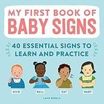 My First Book of Baby Signs: 40 Ess
