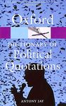 Oxford Dictionary of Political Quotations (Oxford Paperback Reference)