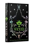 Wicked: the inspiration for the smash hit musical and the upcoming major motion picture