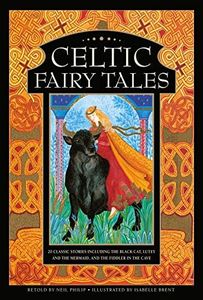 Traditional Celtic Fairytales: 20 classic stories including The Black Cat, Lutey and the Mermaid, and The Fiddler in the Cave