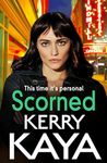 Scorned: A shocking, page-turning g