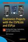 Electronics Projects with the ESP82