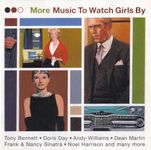 More Music to Watch Girls By