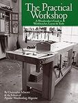 The Practical Workshop: A Woodworke