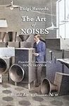 The Art of Noises: Translated & Ann