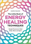 The Little Book of Energy Healing T