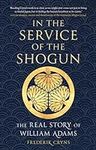 In the Service of the Shogun: The R