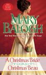 A Christmas Bride/Christmas Beau: Two Novels in One Volume