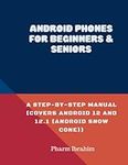 Android Phones For Beginners & Seni