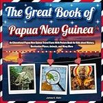 The Great Book of Papua New Guinea:
