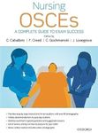 Nursing OSCEs: A Complete Guide to 