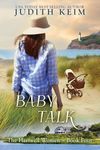 Baby Talk (The Hartwell Women Book 4)