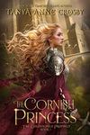 The Cornish Princess (The Goldenchild Prophecy Book 1)