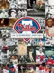 Phillies: An Extraordinary Tradition