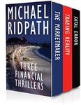 Three Financial Thrillers