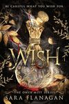 Wish (The Onyx Mist Series Book 1): A Dark Fantasy Romance Series