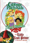 The Cabbage Patch Kids: First Christmas / The Little Troll Prince