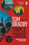 Triple Cross: The unputdownable, race-against-time thriller from the Sunday Times bestselling author of Secret Service