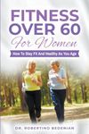 Fitness For Women Over 60