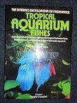 TROPICAL AQUARIUM FISH ENCYCLOPEDIA