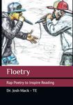 Floetry: Rap Poetry to Inspire Reading