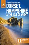 The Rough Guide to Dorset, Hampshire & the Isle of Wight (Travel Guide with Free eBook) (Rough Guides Main Series)