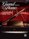 Grand Duets for Piano, Bk 1: 8 Early Elementary Pieces for One Piano, Four Hands