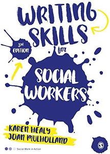 Writing Skills for Social Workers (Social Work in Action series)