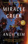 Miracle Creek: A Novel