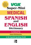 Vox Super-Mini Medical Spanish and English Dictionary (Vox Dicitonaries)