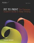 Fit To Print: The Canadian Student's Guide to Essay Writing