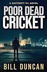 Poor Dead Cricket: A Tough-as-Nails