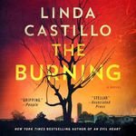 The Burning: Kate Burkholder, Book 16