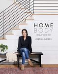 Homebody: A Guide to Creating Space