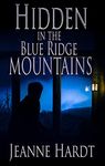 Hidden in the Blue Ridge Mountains (Blue Ridge Mountains series Book 1)