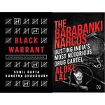 Black Warrant: Confessions of a Tihar Jailer + The Barabanki Narcos: Busting India's Most Notorious Drug Cartel (Set of 2 Books)