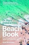 Dr Rip’s Essential Beach Book: Ever