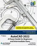 AutoCAD 2022: A Power Guide for Beginners and Intermediate Users