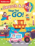 My First Search & Find: Things That Go!-A Perfect, Fun-Filled Way to Introduce Children to Vehicles and What they Do (My First Search & Find)